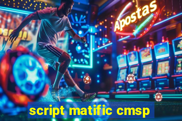 script matific cmsp